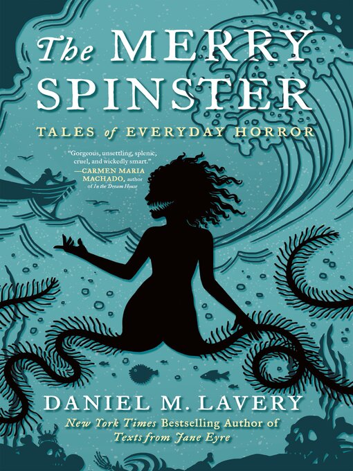 Title details for The Merry Spinster by Daniel M. Lavery - Available